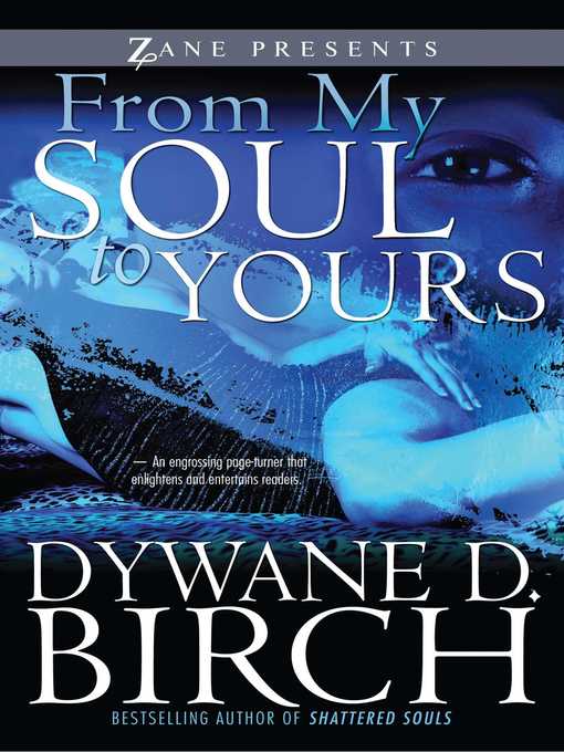 Title details for From My Soul to Yours by Dywane D. Birch - Wait list